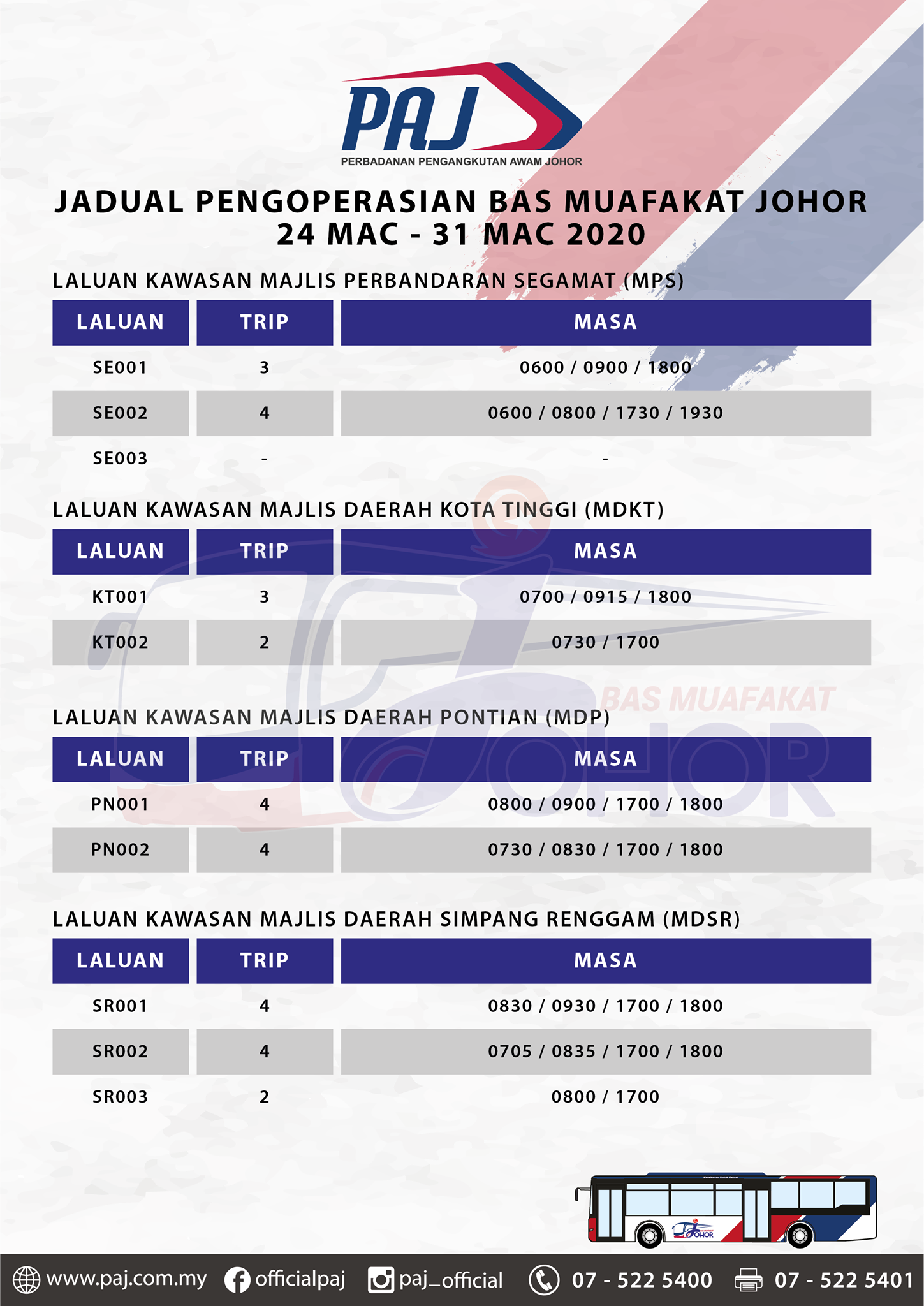 Official PAJ poster on the change in operation hours of Bas Muafakat Johor bus services in Segamat, Kota Tinggi, Pontian and Simpang Renggam districts